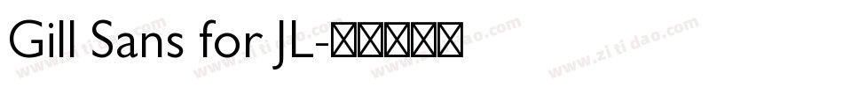 Gill Sans for JL字体转换
